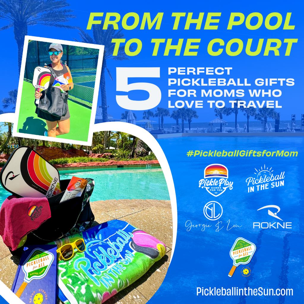 Giveaway! 5 Perfect Pickleball Gifts for Moms Who Love to Travel